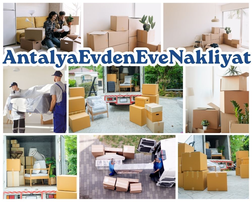 Antalya Çamlıdere Evden Eve Taşımacılık